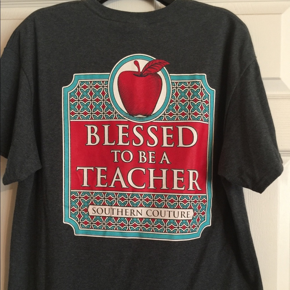 Southern Couture teacher T-shirt. Large